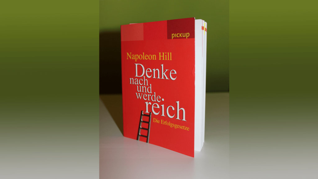 Denke Nach Und Werde Reich Die 13 Gesetze Des Erfolgs www.neuro-programmer.de